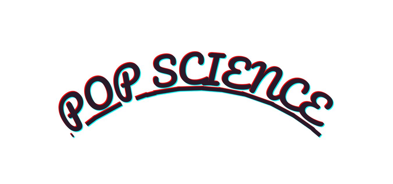 POP SCIENCE